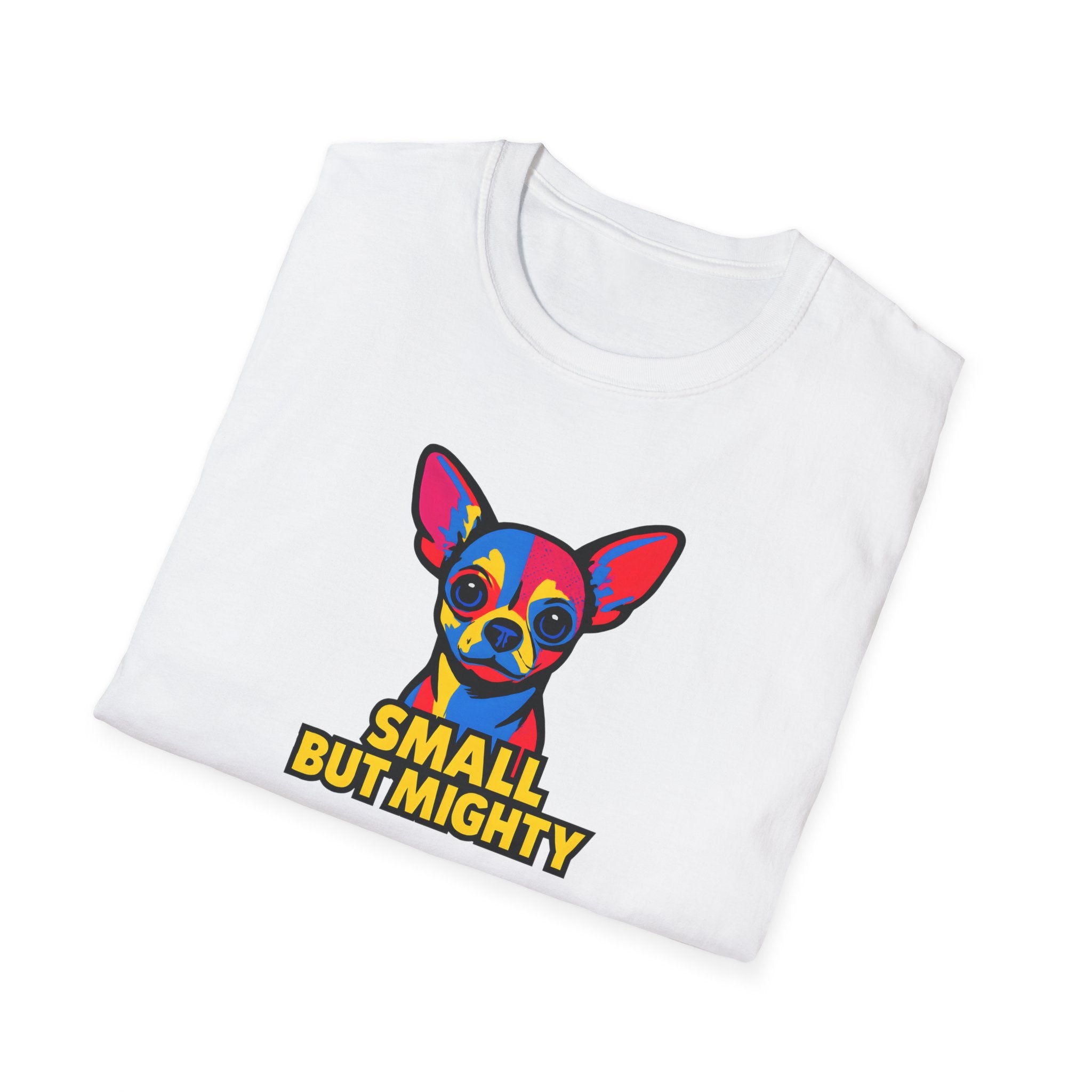 Small But Mighty T-Shirt